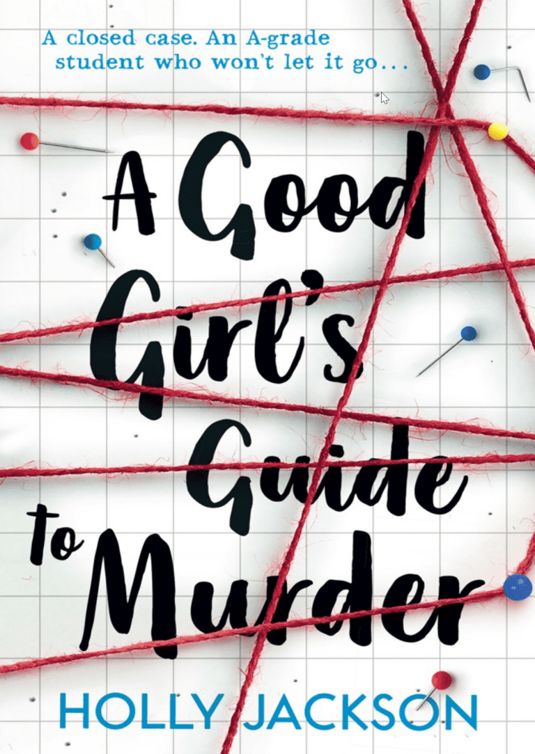 “A Good Girl’s Guide to Murder” by Holly Jackson